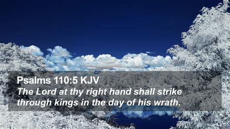 Psalms 1105 Kjv Desktop Wallpaper The Lord At Thy Right Hand Shall