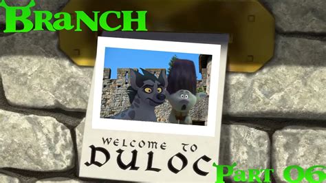 Branch Shrek Part 06 Welcome To Duloc Youtube