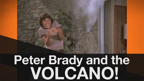 Peter Brady And The Volcano Youtube