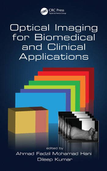 Optical Imaging For Biomedical And Clinical Applications Crc Press Book
