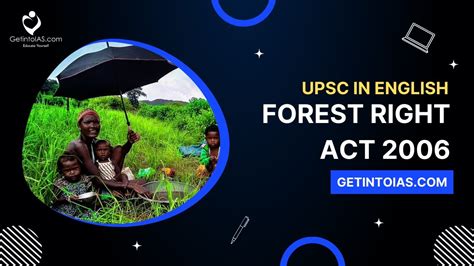 Forest Rights Act 2006 In English Upsc Getintoias Youtube
