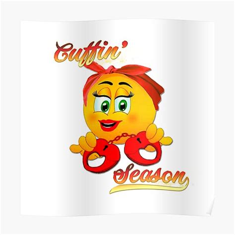 Sexy Emoji Girlemoticon Cuffing Season Poster By Gambeeno Redbubble