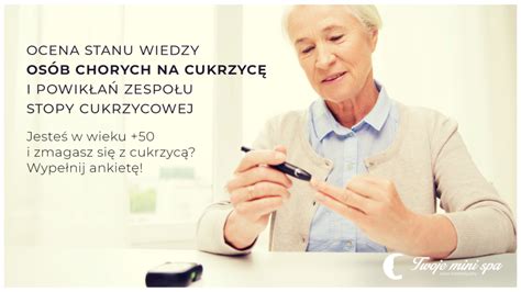 Ocena stanu wiedzy osób chorych na cukrzycę i powikłań Zespołu Stopy