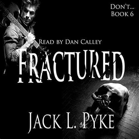 Fractured A Gay Thriller Dont Book 6 Audible Audio