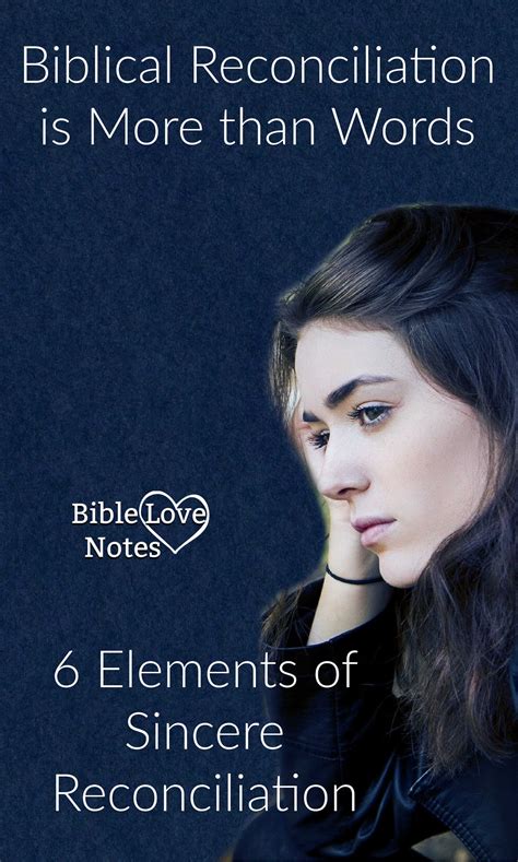 Bible Love Notes: 6 Elements of Sincere Reconciliation