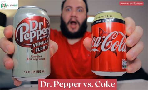 Dr Pepper Vs Coke Which One Is Better Best Taste Guide