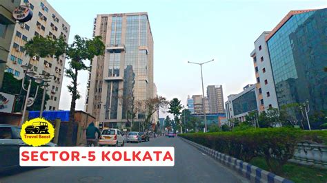 Sector 5 Kolkata Indias Best It Hub Kolkata Drive 4k Youtube