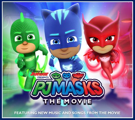 Pj Masks Movie Soundtrack Album Cover Front By Justinproffesional On