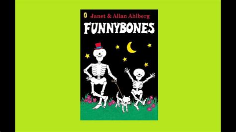 Funnybones By Janet And Allan Ahlberg Youtube