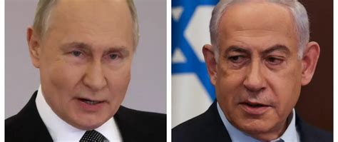 Gaza Poutine Discute Avec Netanyahou Et Regrette Les Conséquences