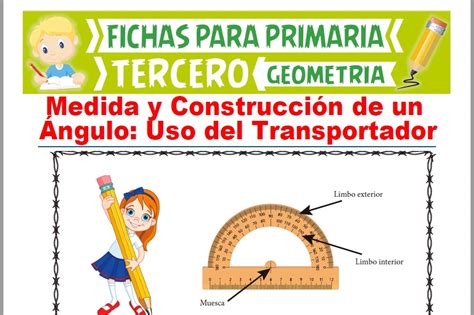 Como Se Usa El Transportador Para Niños De Primaria Hay Niños