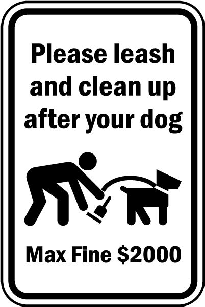 Leash And Clean Up After Your Dog Sign F7578 By