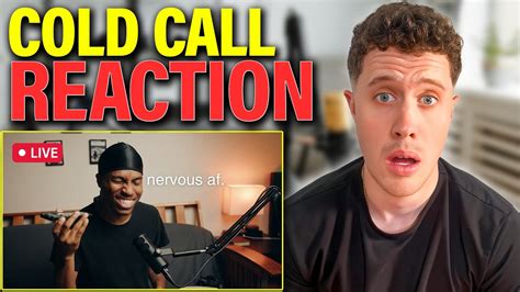 cold call pro reacts to a beginner s first cold calls ever youtube