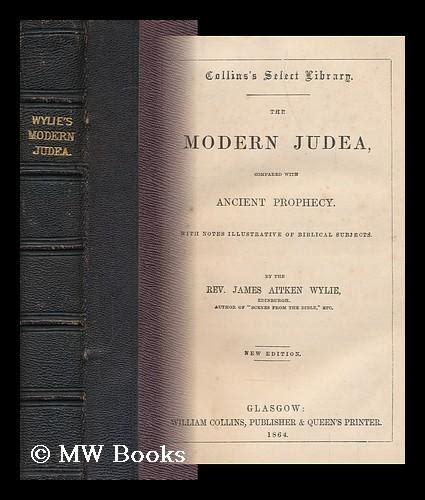 The Modern Judea Compared With Ancient Prophecy With Notes