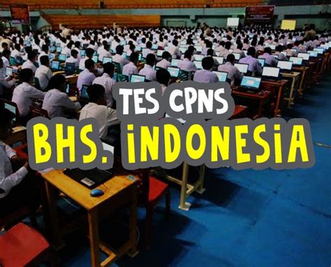 Maybe you would like to learn more about one of these? Soal Ujian CPNS 'Bahasa Indonesia' - Latihan Soal CPNS Online