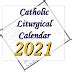 Make a gift online(opens in new window/tab). LiturgyTools.net: Catholic liturgical calendars for 2021