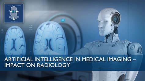 Ai In Medical Imaging Impact On Radiology Youtube
