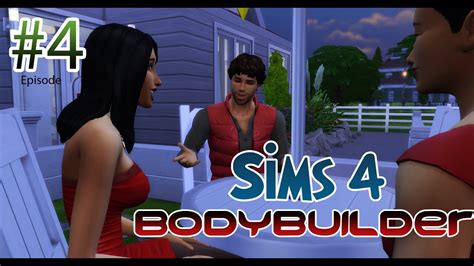The Sims 4 Bodybuilder Episode 4 Youtube