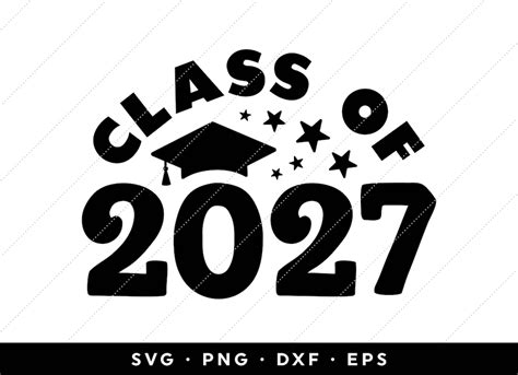 Class Of 2027 Svg Seniors 2027 Svg Graduation 2027 Svg 2027
