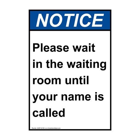 Vertical Please Wait In The Waiting Room Sign Ansi Notice Information
