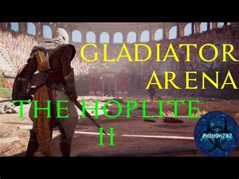 Assassin S Creed Origins Walkthrough Gladiator Arena The Hoplite