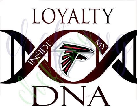 The source also offers png transparent images free: Atlanta Falcons Loyalty in my DNA svg Quote Quote Overlay