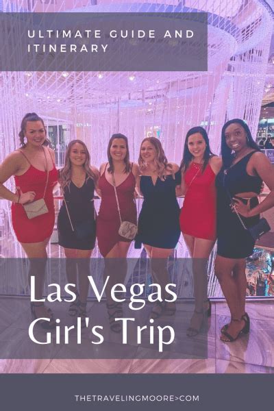 Las Vegas Girls Trip Guide And Insider Tips For A Great Trip