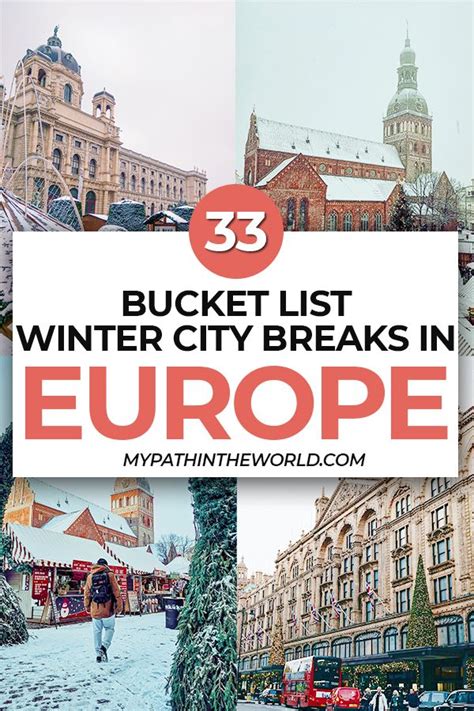 40 Of The Best Winter City Breaks In Europe Winter City Break