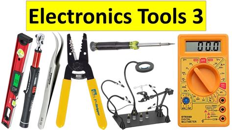 Basic Electronics And Electrical Tools Names And Pictures Part 3 Youtube