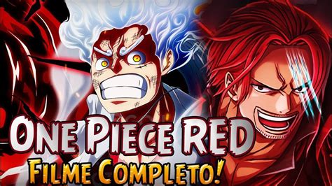 One Piece Red Filme Completo Legendado Youtube
