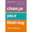 Change Your Thinking Third Edition By Sarah Edelman  Book Read Online