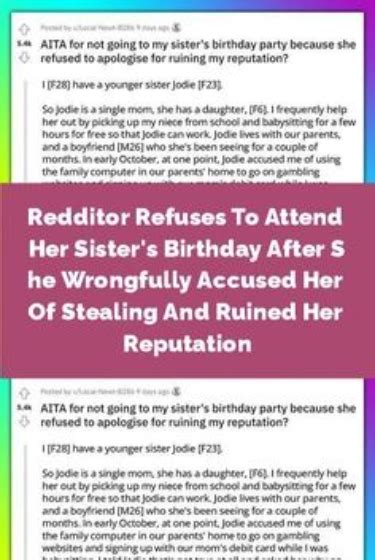 Redditor Refuses To Attend Her Sister S Birthday After She Wrongfully Accused Her Of Stealing