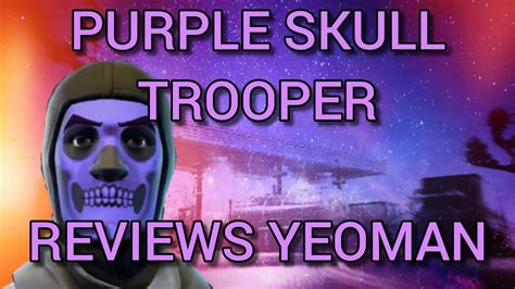 Fortnite Stw 130 Yeoman Review Purple Skull Trooper Youtube