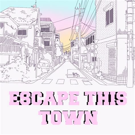 8tracks radio escape this town 13 songs free and music playlist