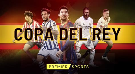 Sigue todas las noticias, resultados, clasificaciones, equipos y retransmisiones en directo en marca.com. Copa del Rey on Premier Sports in UK