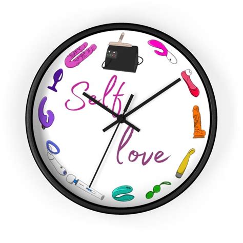 Self Love Wall Clock Self Care Print Clock Sex Toy Decor Etsy