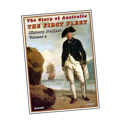 The Story Of Australia Volume 2 The First Fleet Admark Education