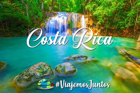 Atracciones Turisticas De Costa Rica Kabar Online
