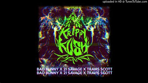 Bad Bunny Krippy Kush Ft 21 Savage And Travis Scott Remix Youtube