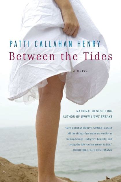 Between The Tides By Patti Callahan Henry Paperback Barnes And Noble