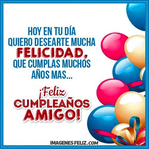 Feliz Cumpleaños Amigo 💥 ImÁgenes Feliz Cumpleaños