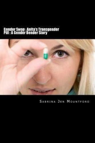 gender swap anita s transgender pill a gender bender story female domination forced