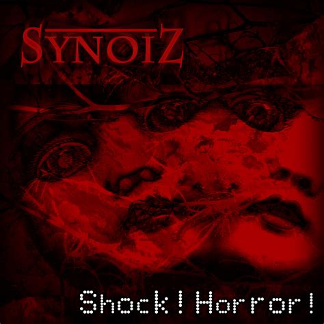 Shock Horror Synoiz
