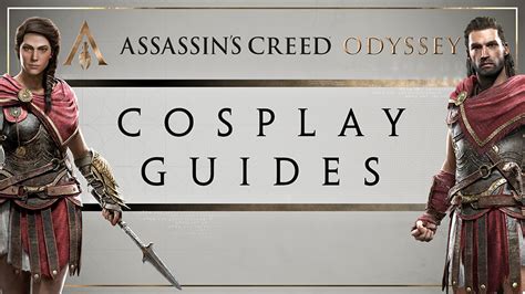 assassin s creed® odyssey kassandra and alexios cosplay guides