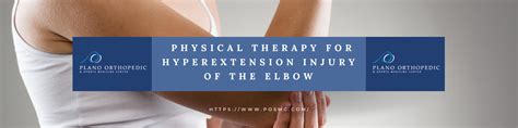 Physical Therapy For Hyperextension Injury Of The Elbow