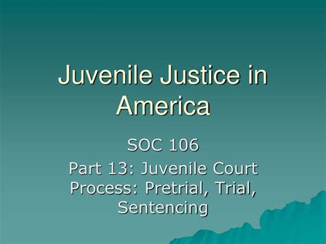 Ppt Juvenile Justice In America Powerpoint Presentation Free