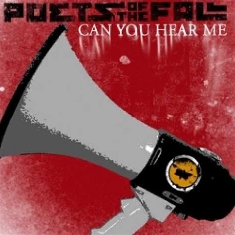 Can You Hear Me Letra Poets Of The Fall Musica Com