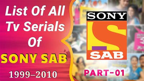 List Of All Tv Serials Of Sony Sab 19992010 Part 01 Youtube