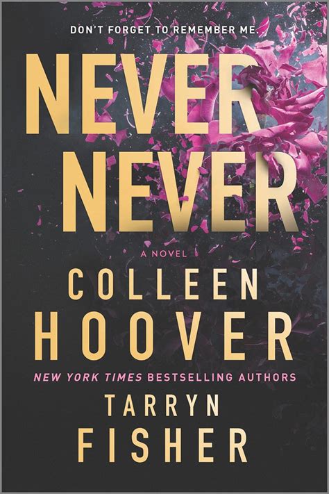 Colleen Hoover And Tarryn Fishers New Thriller Never Never Tops Must