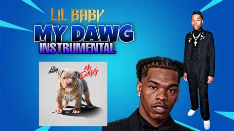 New Lil Baby My Dawg Instrumental Youtube